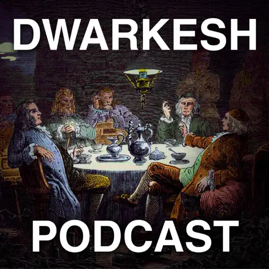 Dwarkesh Podcast cover