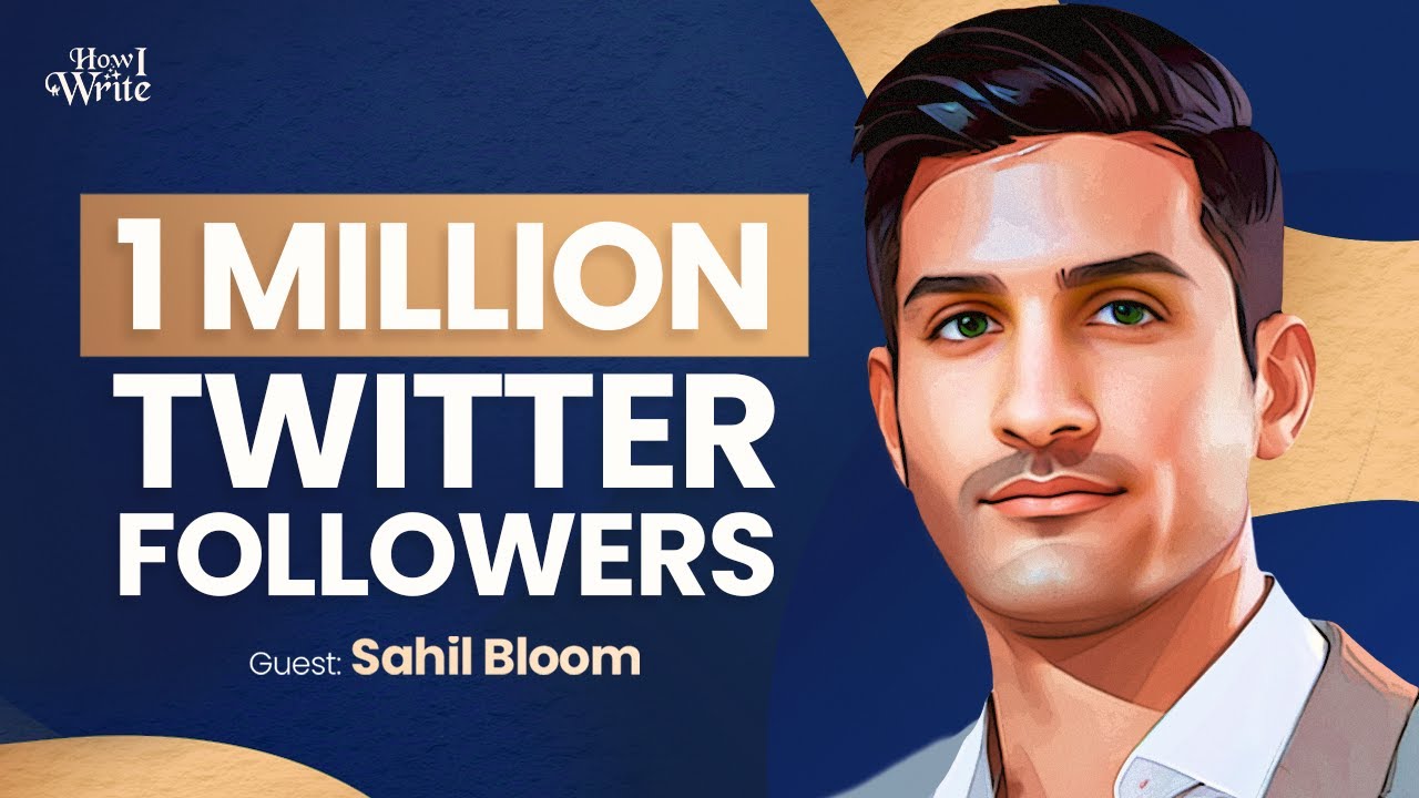 Sahil Bloom’s Content Empire Playbook | How I Write Podcast episode