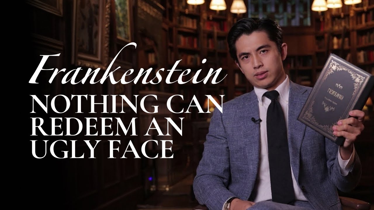 Why Ugly People Turn Evil | Frankenstein Explained episode