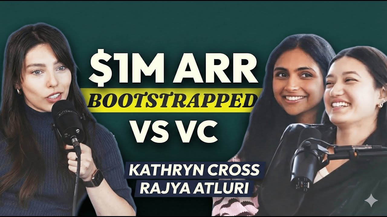 YC, Bootstrapping, Founder Psychology w/ Kathryn Cross (Anja Health) and Rajya Atluri (Coral AI) episode