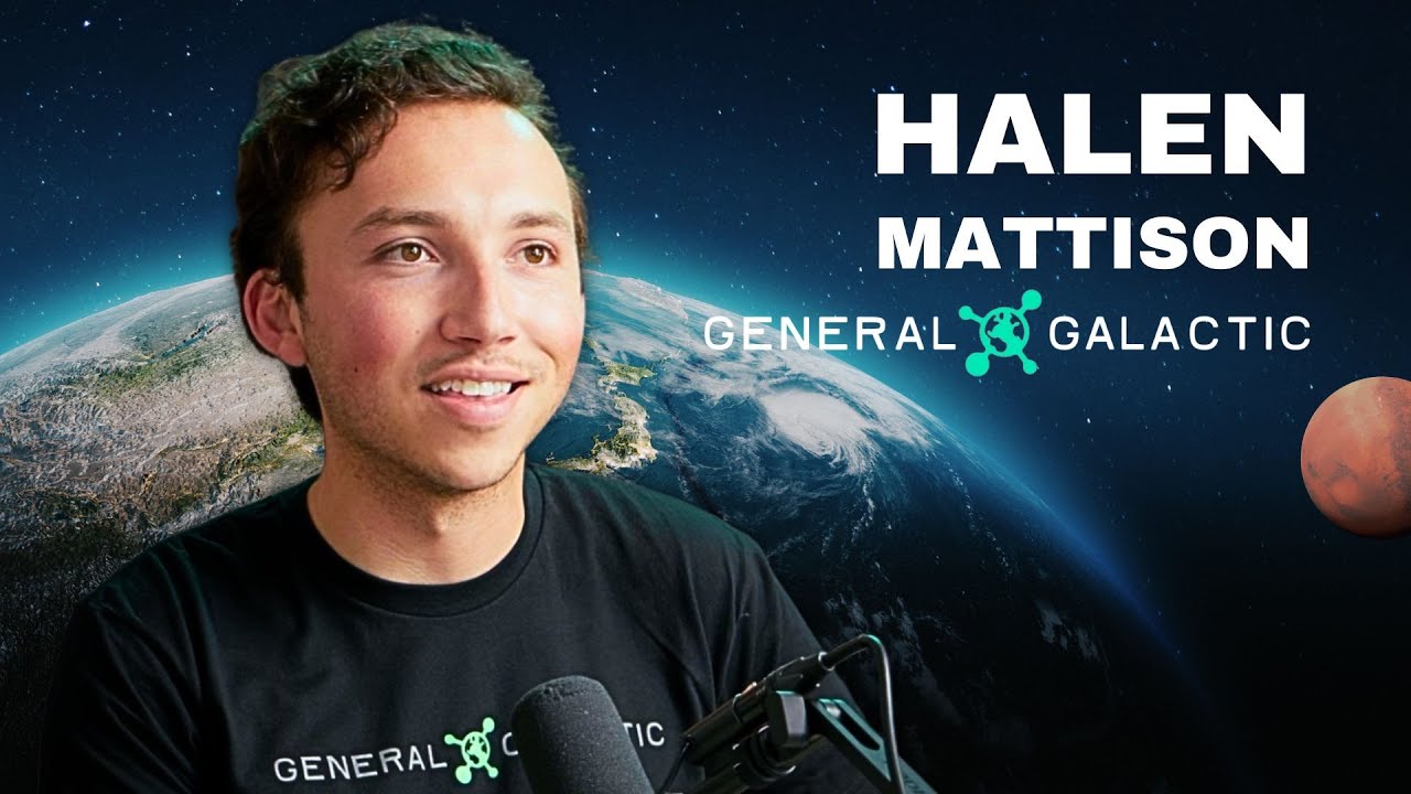 #43 - SpaceX, Starship, Building A Gas Station On Mars | Halen Mattison, CEO General Galactic episode