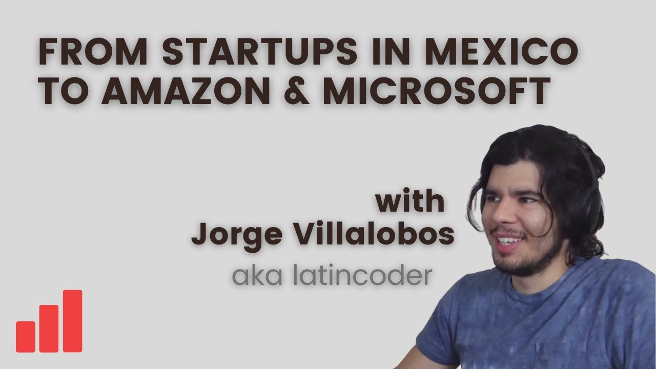 Getting Into Big Tech: From Startups in Mexico to Amazon and Microsoft as a Software Engineer episode