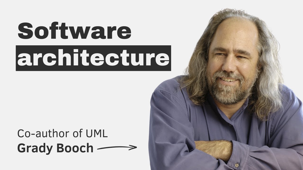 Evolution of software architecture with the co-creator of UML (Grady Booch) episode