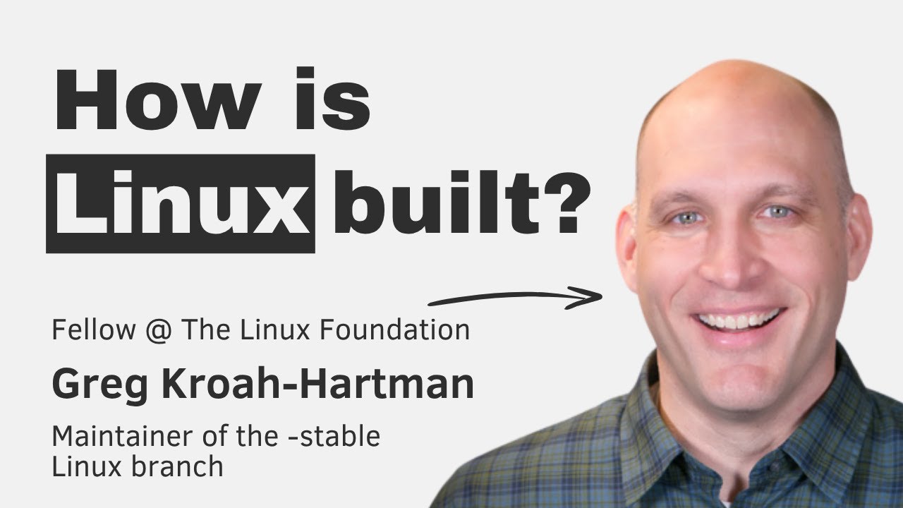 How Linux is built with Greg Kroah-Hartman episode