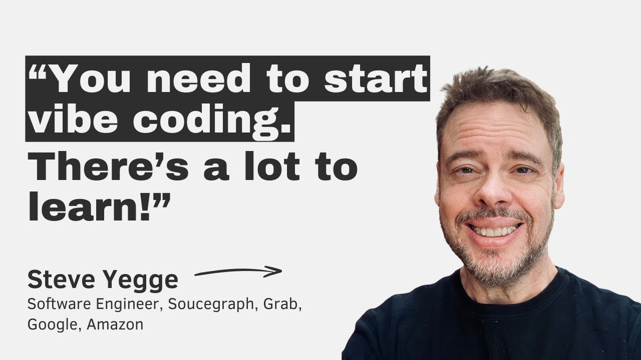 Amazon, Google and Vibe Coding with Steve Yegge