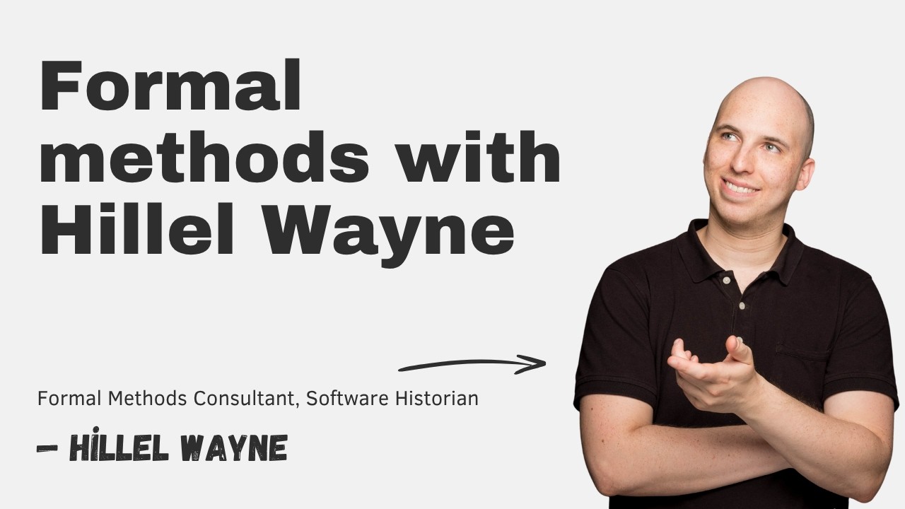 Formal methods with Hillel Wayne